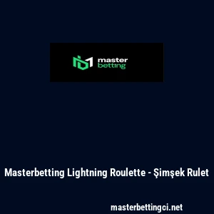 Masterbetting Lightning Roulette - Şimşek Rulet