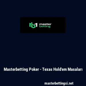 Masterbetting Poker - Texas Hold'em Masaları